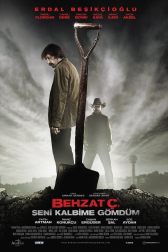 دانلود فیلم Behzat Ç.: Seni Kalbime Gömdüm 2011