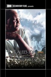 دانلود فیلم LaLee’s Kin: The Legacy of Cotton 2001