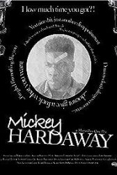 دانلود فیلم Mickey Hardaway 2023