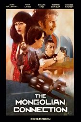 دانلود فیلم The Mongolian Connection 2019