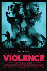 دانلود فیلم Random Acts of Violence 2019