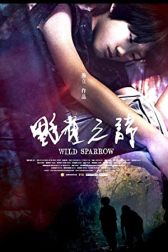 دانلود فیلم Wild Sparrow 2019