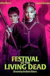 دانلود فیلم Festival of the Living Dead 2024