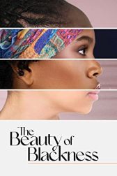 دانلود فیلم The Beauty of Blackness 2022