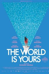 دانلود فیلم The World Is Yours 2018