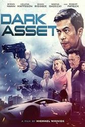 دانلود فیلم Dark Asset 2023