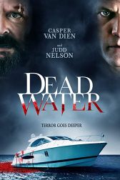 دانلود فیلم Dead Water 2019