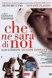 دانلود فیلم Che ne sarà di noi 2004