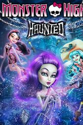 دانلود فیلم Monster High: Haunted 2015