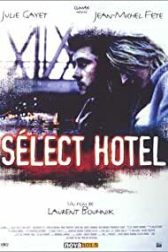 دانلود فیلم Sélect Hôtel 1996