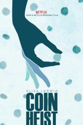 دانلود فیلم Coin Heist 2017