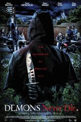 دانلود فیلم Demons Never Die 2011