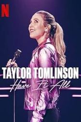 دانلود فیلم Taylor Tomlinson: Have It All 2024