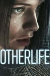 دانلود فیلم OtherLife 2017