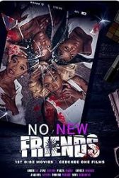 دانلود فیلم No New Friends 2024