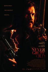 دانلود فیلم Never Grow Old 2019