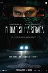 دانلود فیلم Luomo sulla strada 2022