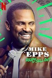 دانلود فیلم Mike Epps Ready to Sell Out 2024