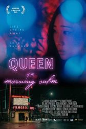 دانلود فیلم Queen of the Morning Calm 2019