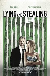 دانلود فیلم Lying and Stealing 2019