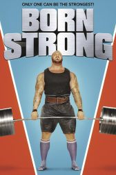 دانلود فیلم Born Strong 2017