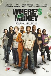 دانلود فیلم Wheres the Money 2017