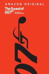 دانلود فیلم The Sound of 007: Live from the Royal Albert Hall 2022