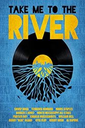 دانلود فیلم Take Me to the River 2014