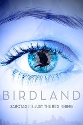 دانلود فیلم Birdland 2018