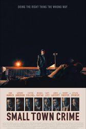 دانلود فیلم Small Town Crime 2017