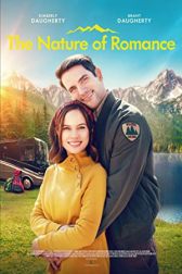 دانلود فیلم The Nature of Romance 2021