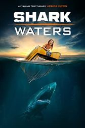 دانلود فیلم Shark Waters 2022