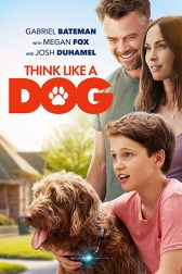 دانلود فیلم Think Like a Dog 2020