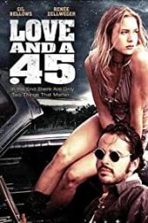 دانلود فیلم Love and a .45 1994