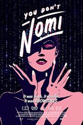 دانلود فیلم You Dont Nomi 2019