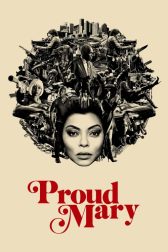 دانلود فیلم Proud Mary 2018