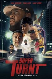 دانلود فیلم Super Turnt 2022