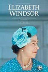 دانلود فیلم Elizabeth Windsor 2022