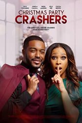 دانلود فیلم Christmas Party Crashers 2022