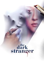 دانلود فیلم The Dark Stranger 2015