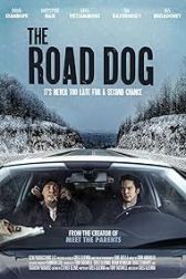 دانلود فیلم The Road Dog 2023