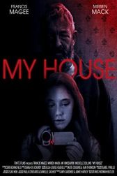 دانلود فیلم My House 2023