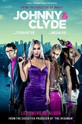 دانلود فیلم Johnny & Clyde 2022