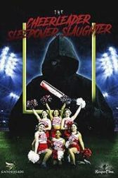 دانلود فیلم The Cheerleader Sleepover Slaughter 2022