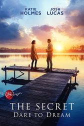 دانلود فیلم The Secret: Dare to Dream 2020