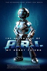 دانلود فیلم The Adventure of A.R.I.: My Robot Friend 2020