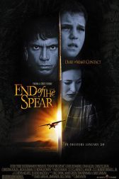 دانلود فیلم End of the Spear 2005