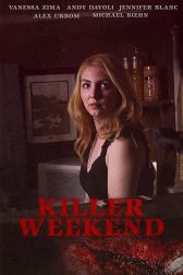 دانلود فیلم Killer Weekend 2020