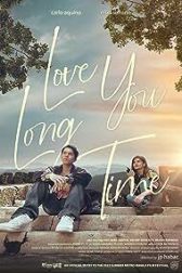 دانلود فیلم Love You Long Time 2023