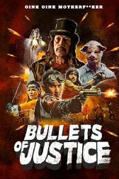 دانلود فیلم Bullets of Justice 2019